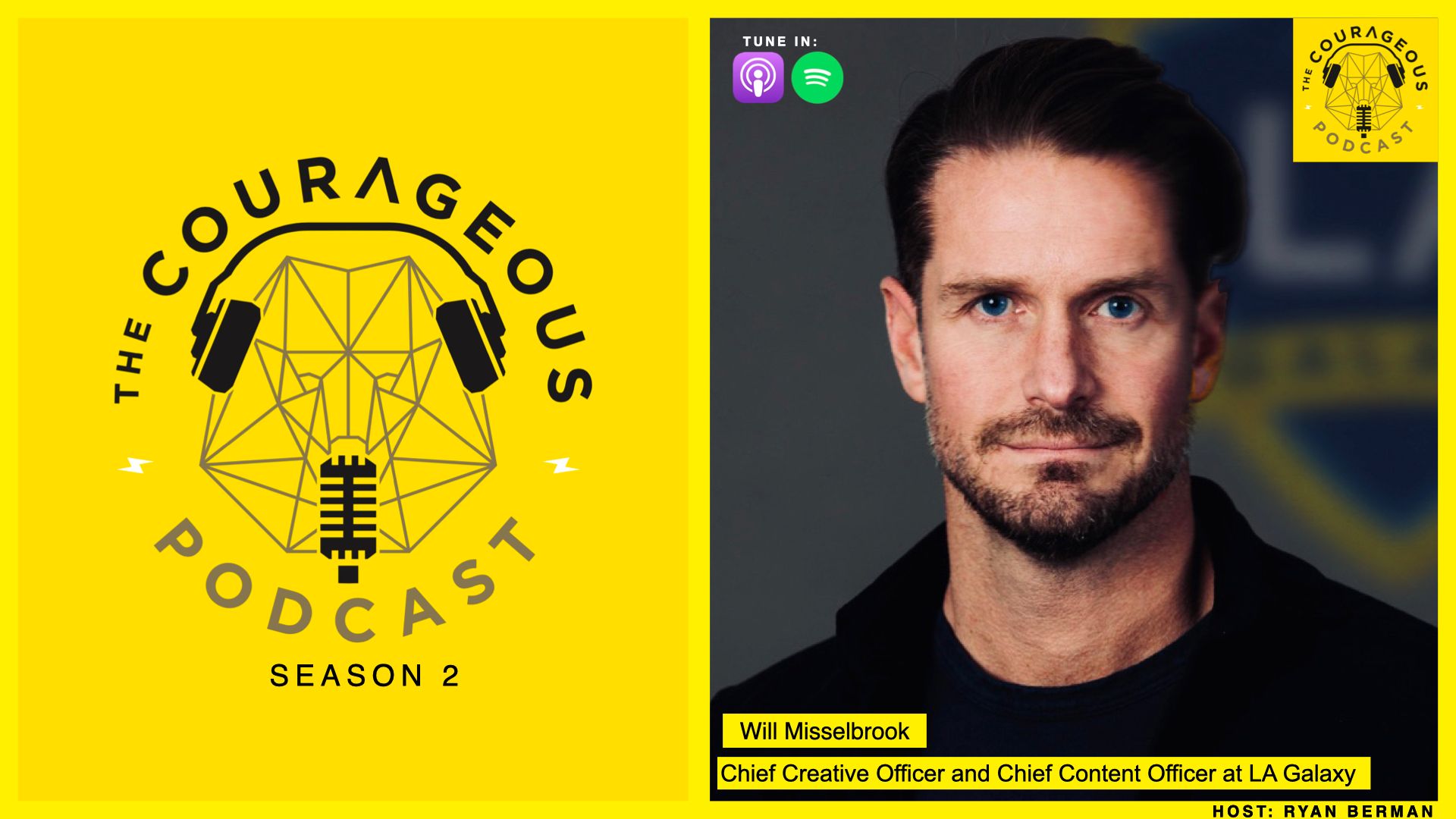 EP113 Will Misselbrook - Chief Creative Officer and Chief Content Officer at LA Galaxy