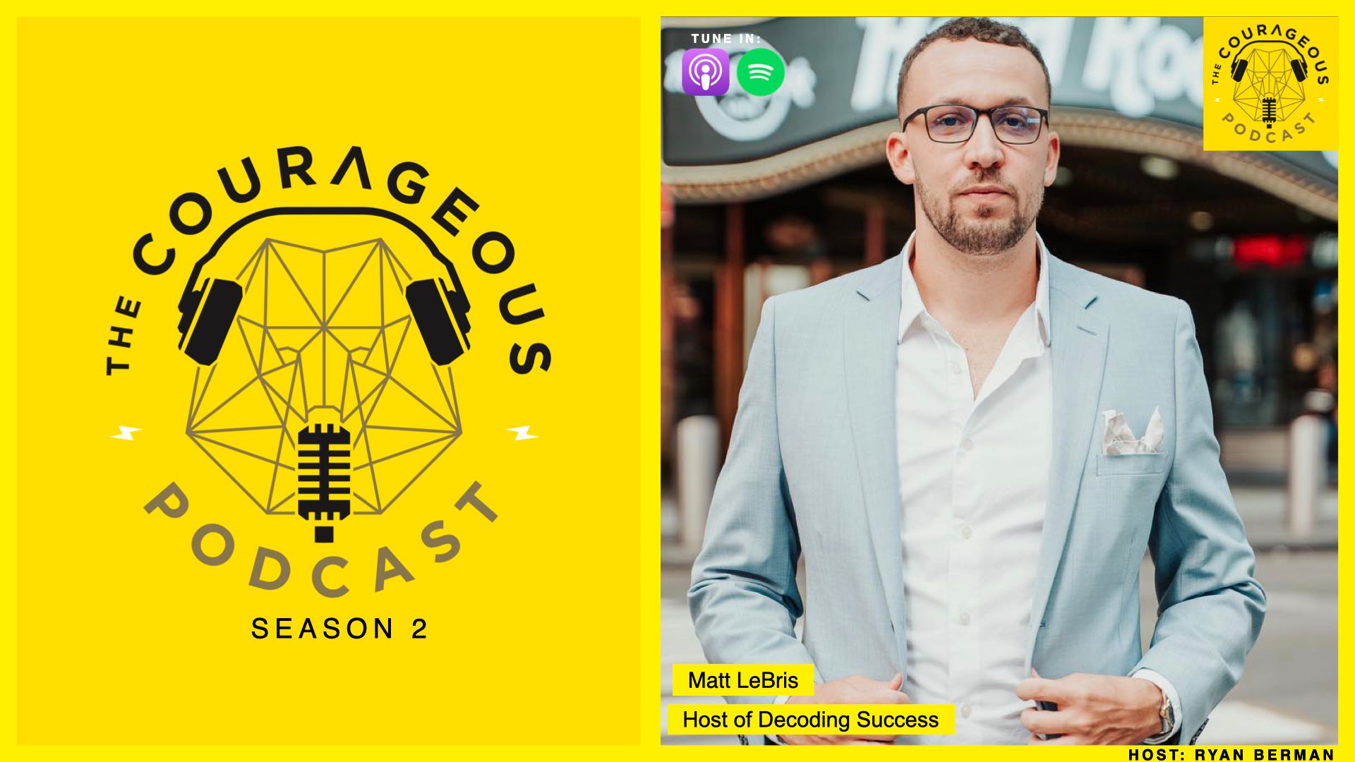 EP117 Matt LeBris - Host of Decoding Success