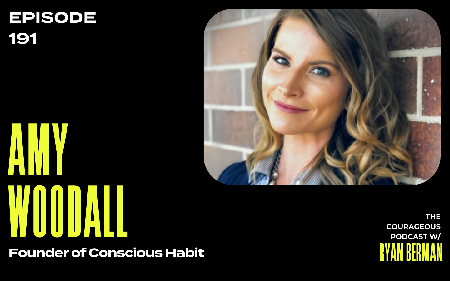 Amy Woodall on The Courageous Podcast