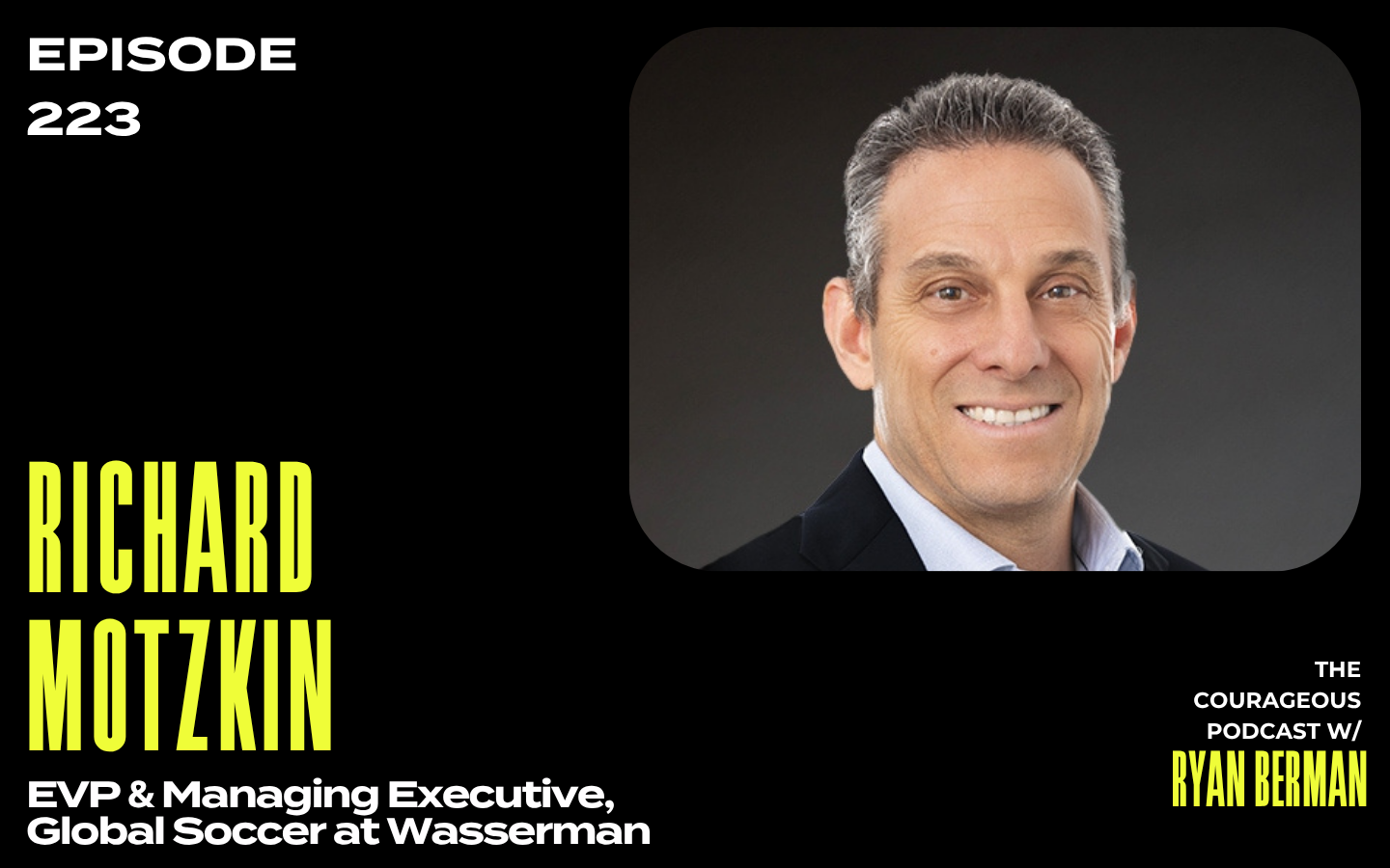 The Courageous Podcast Richard Motzkin