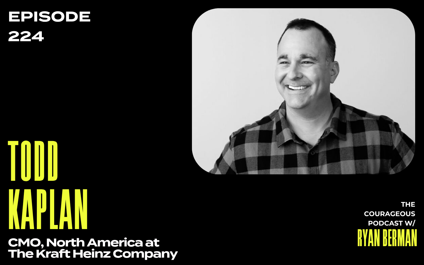 The Courageous Podcast Todd Kaplan