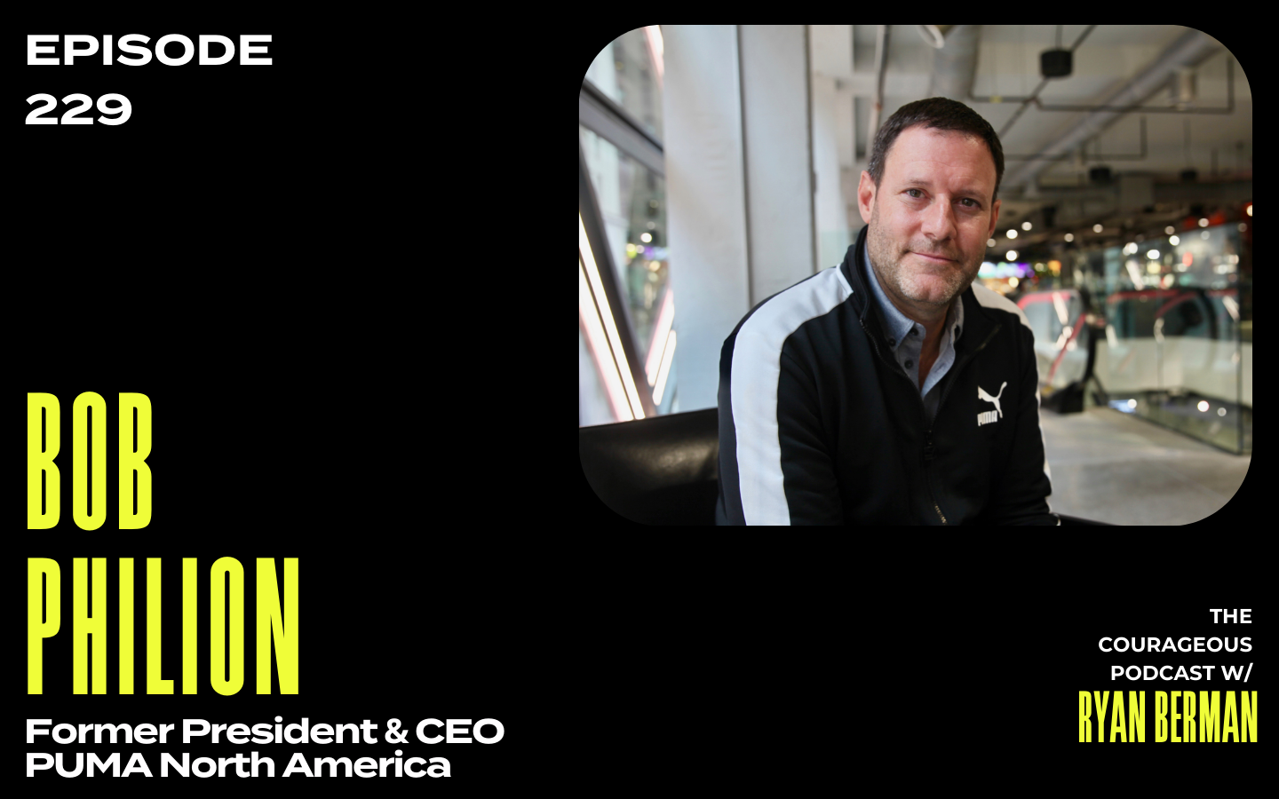 The Courageous Podcast Bob Philion