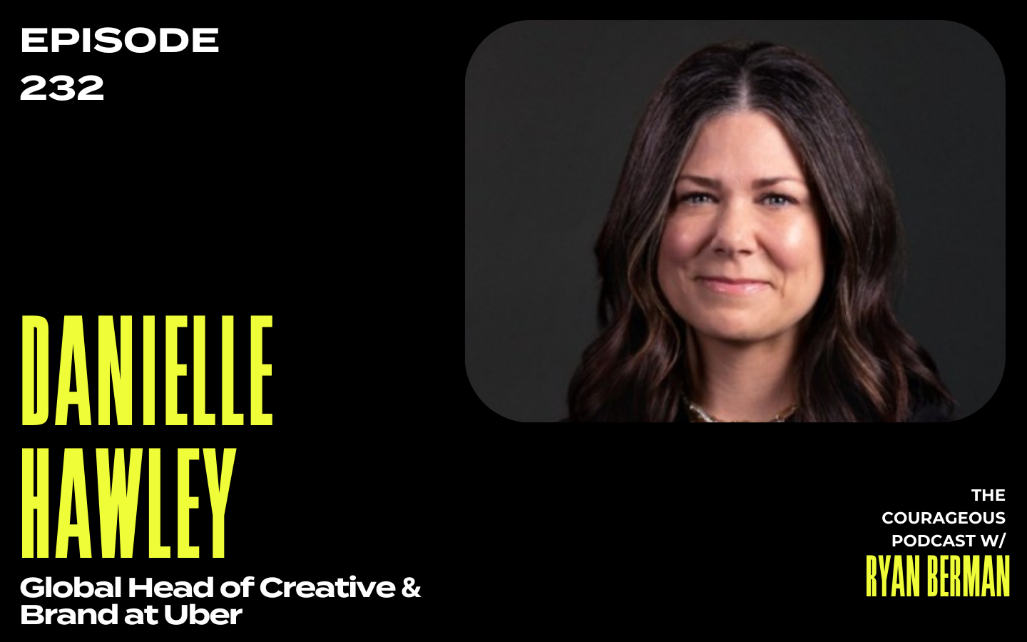 The Courageous Podcast Danielle Hawley