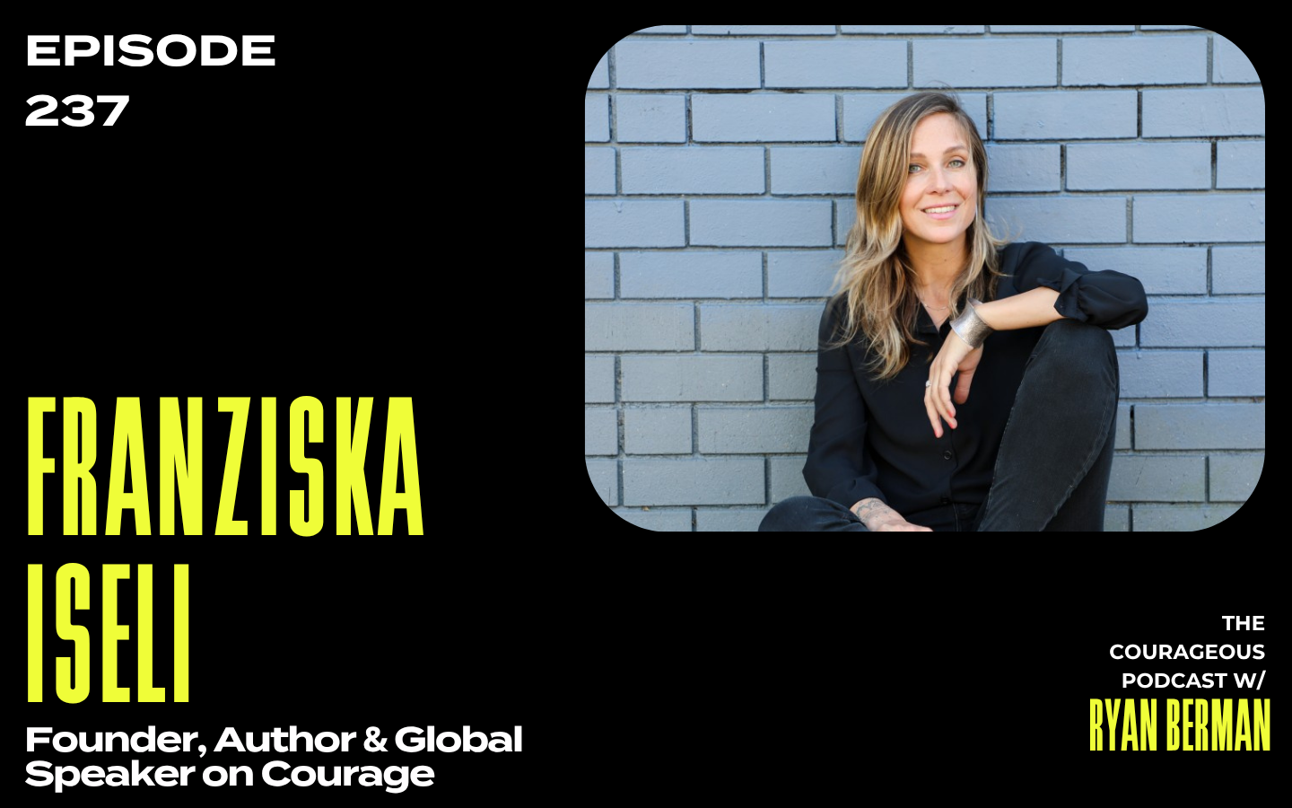 The Courageous Podcast Franziska Iseli