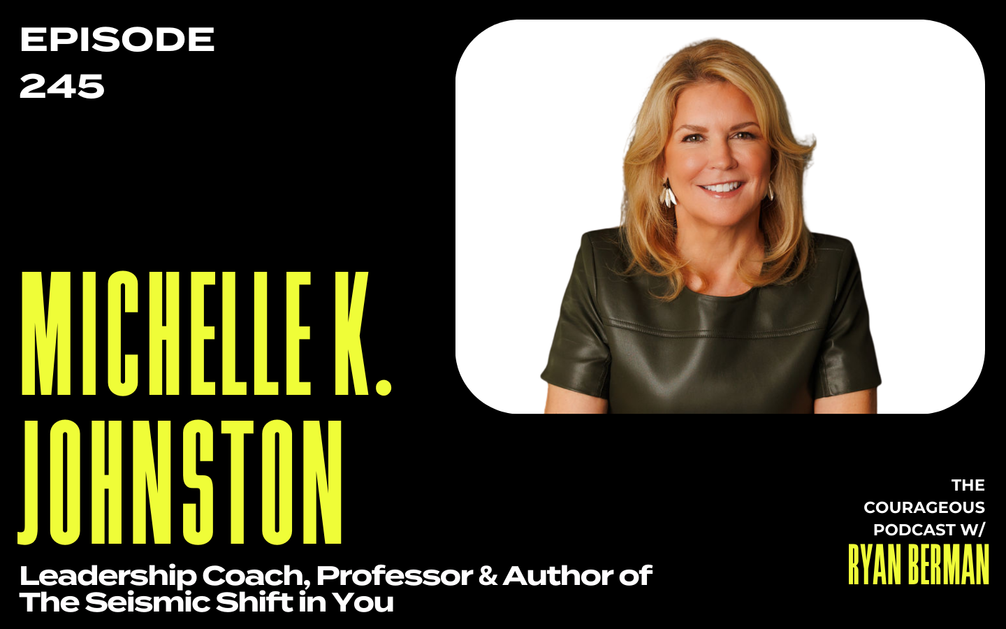 The Courageous Podcast Michelle Johnston