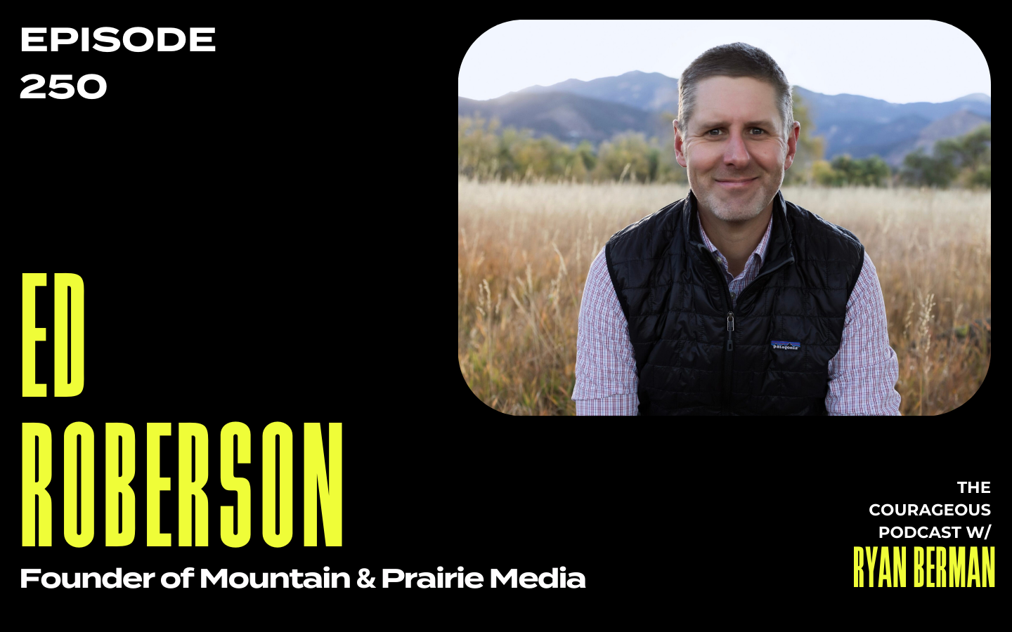 The Courageous Podcast Ed Roberson