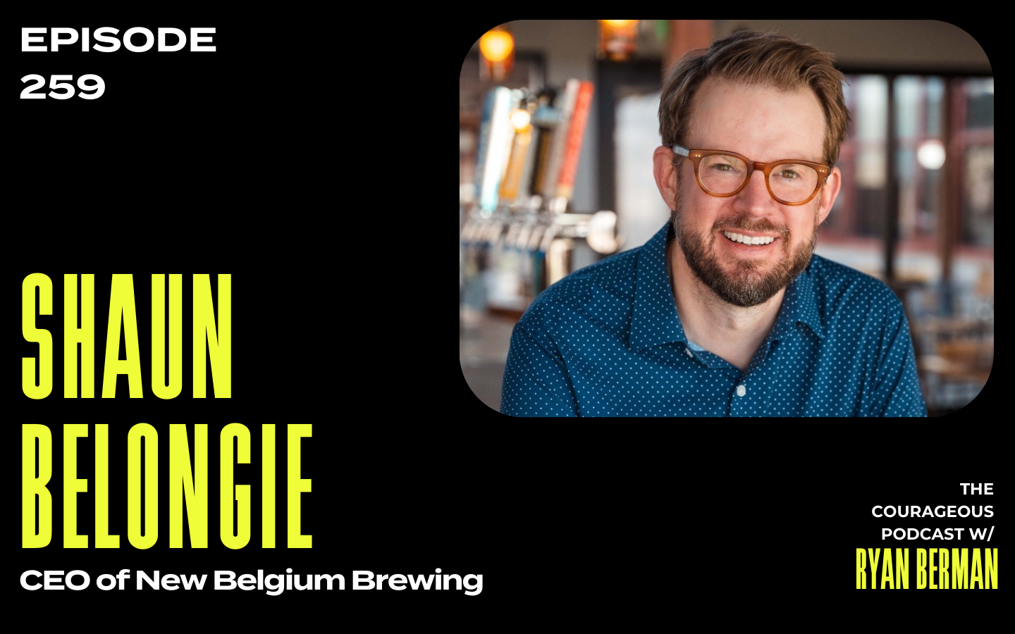 The Courageous Podcast Shaun Belongie